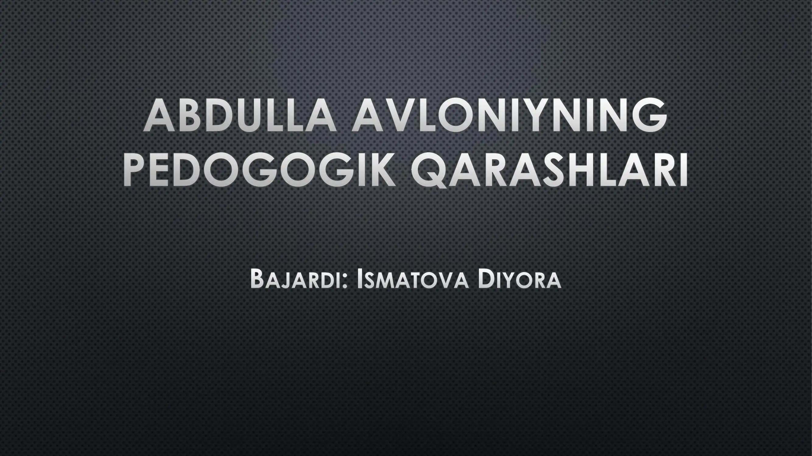 Abdulla Avloniyning pedogogik qarashlari