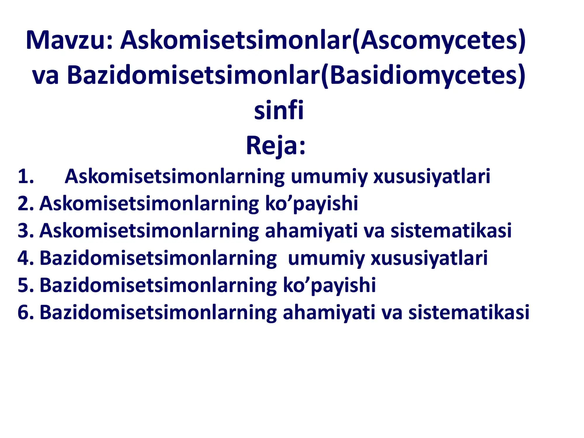 Askomitset va bazidiometsiy "Ascomycetes" "Basidiomycetes" sinifi