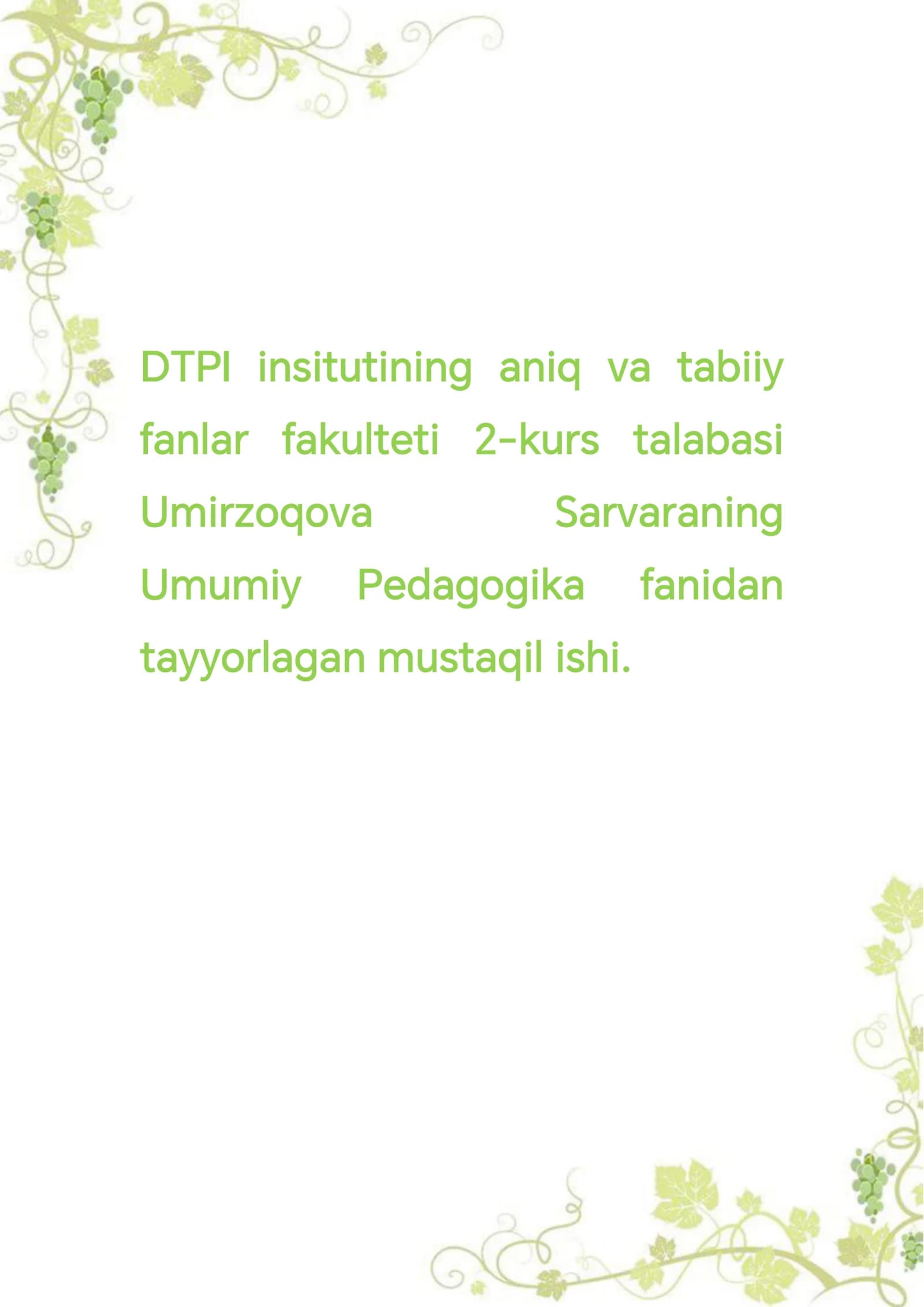 Umumiy Pedagogika fanidan tayyorlagan mustaqil ishi