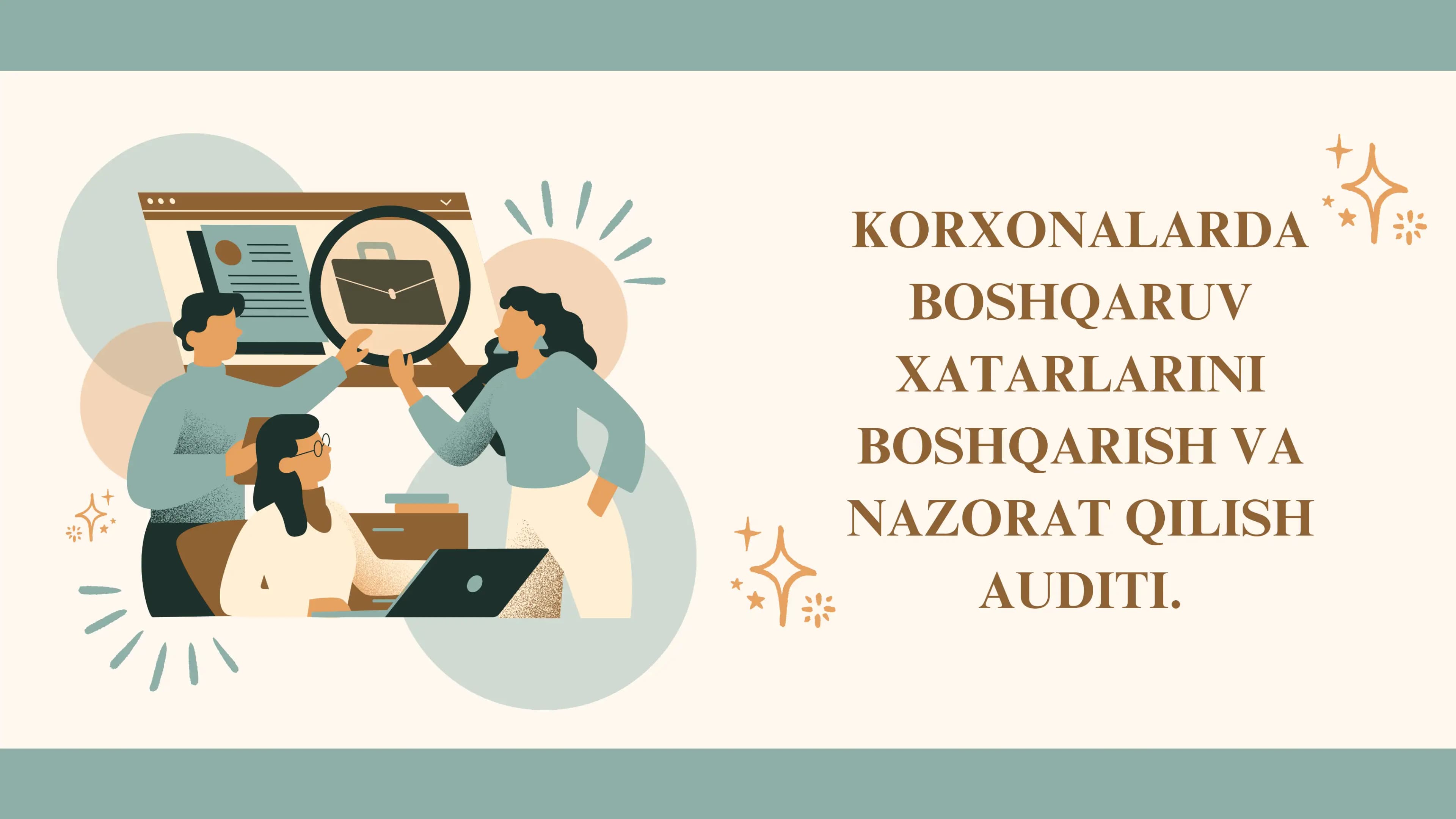 Korxonalarda boshqaruv xatarlarini boshqarish va nazorat qilish auditi.
