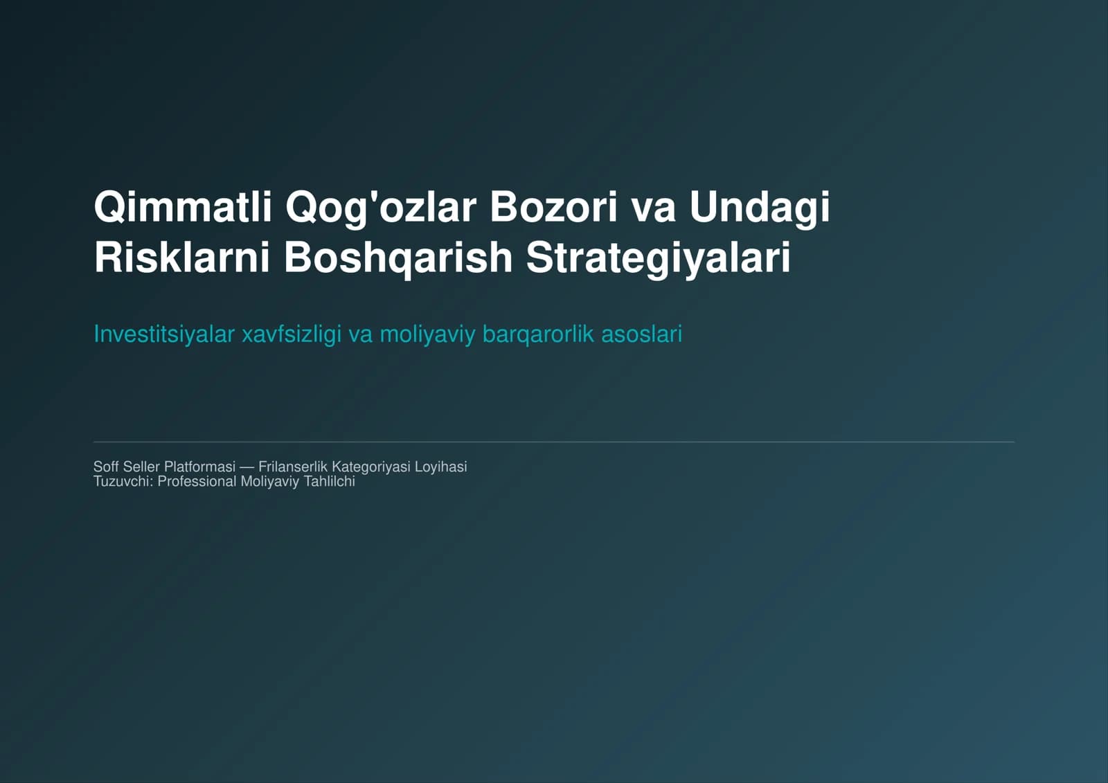 Qimmatli Qog'ozlar Bozori va Undagi Risklarni Boshqarish Strategiyalari