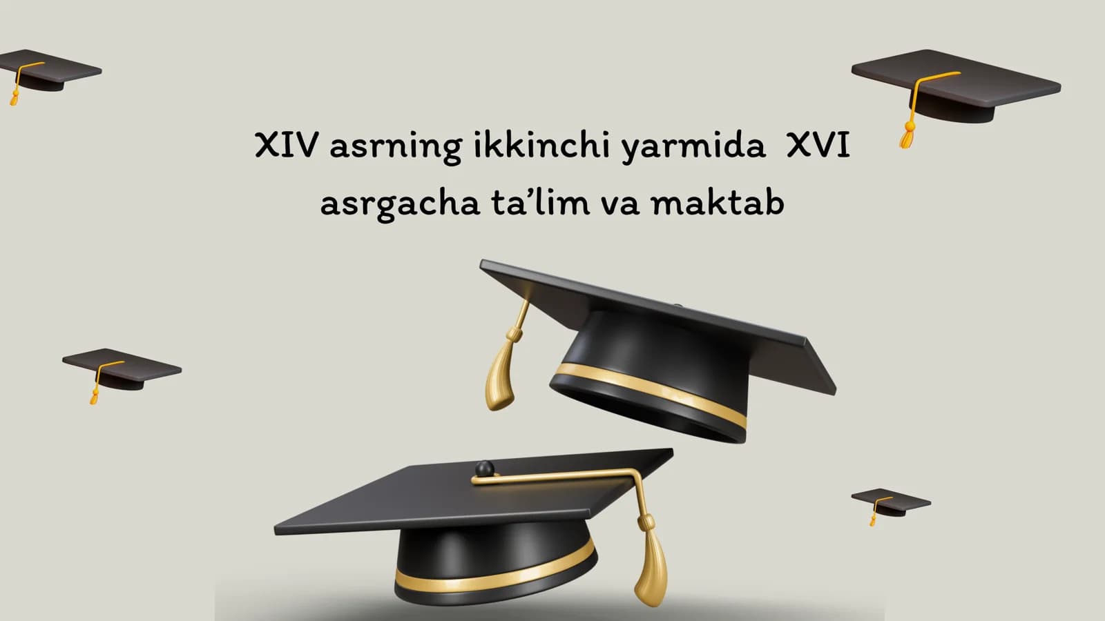 Ta'lim va maktab taraqqiyoti tarixi
