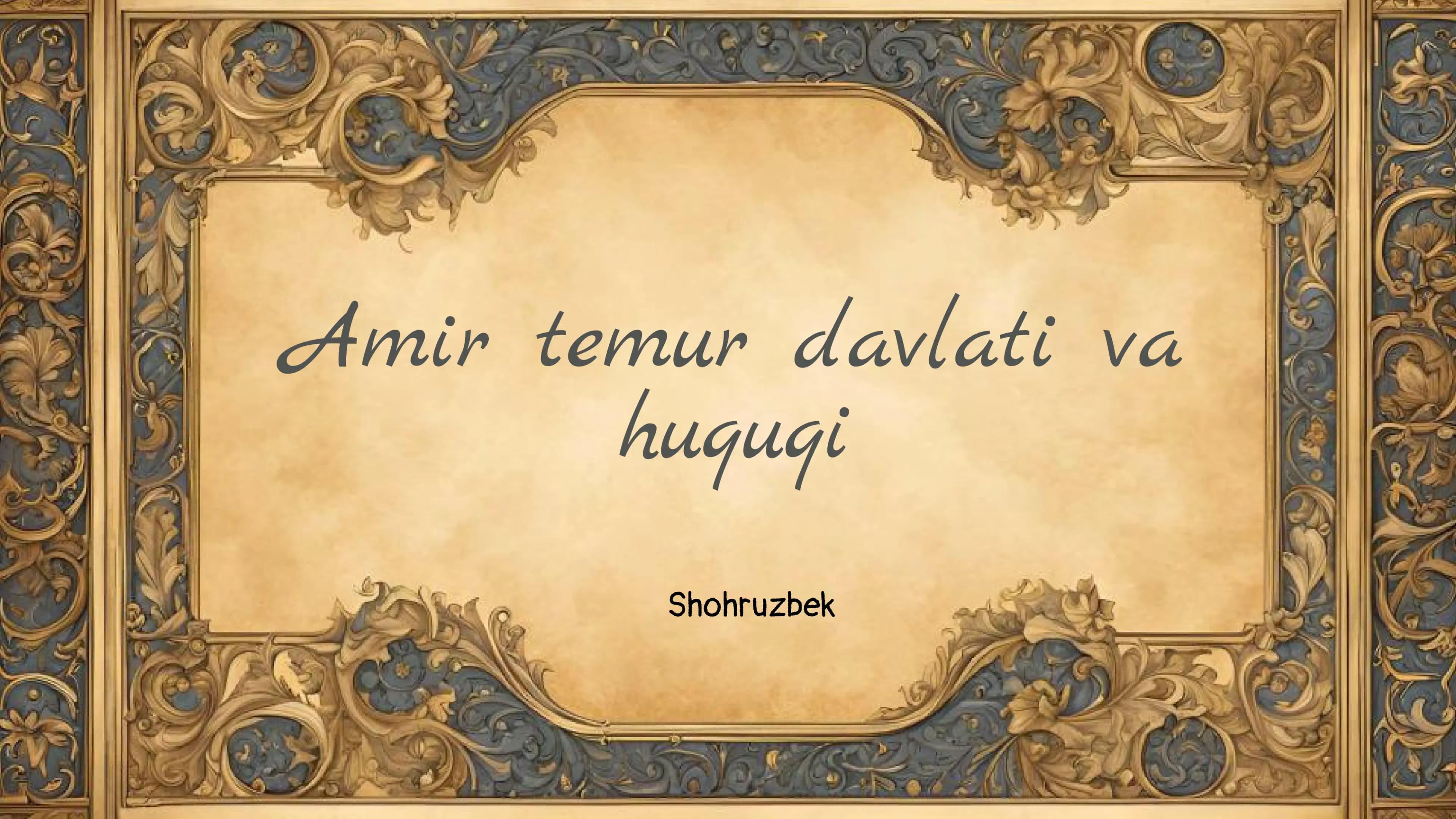 Amir Temur davlati va huquqi