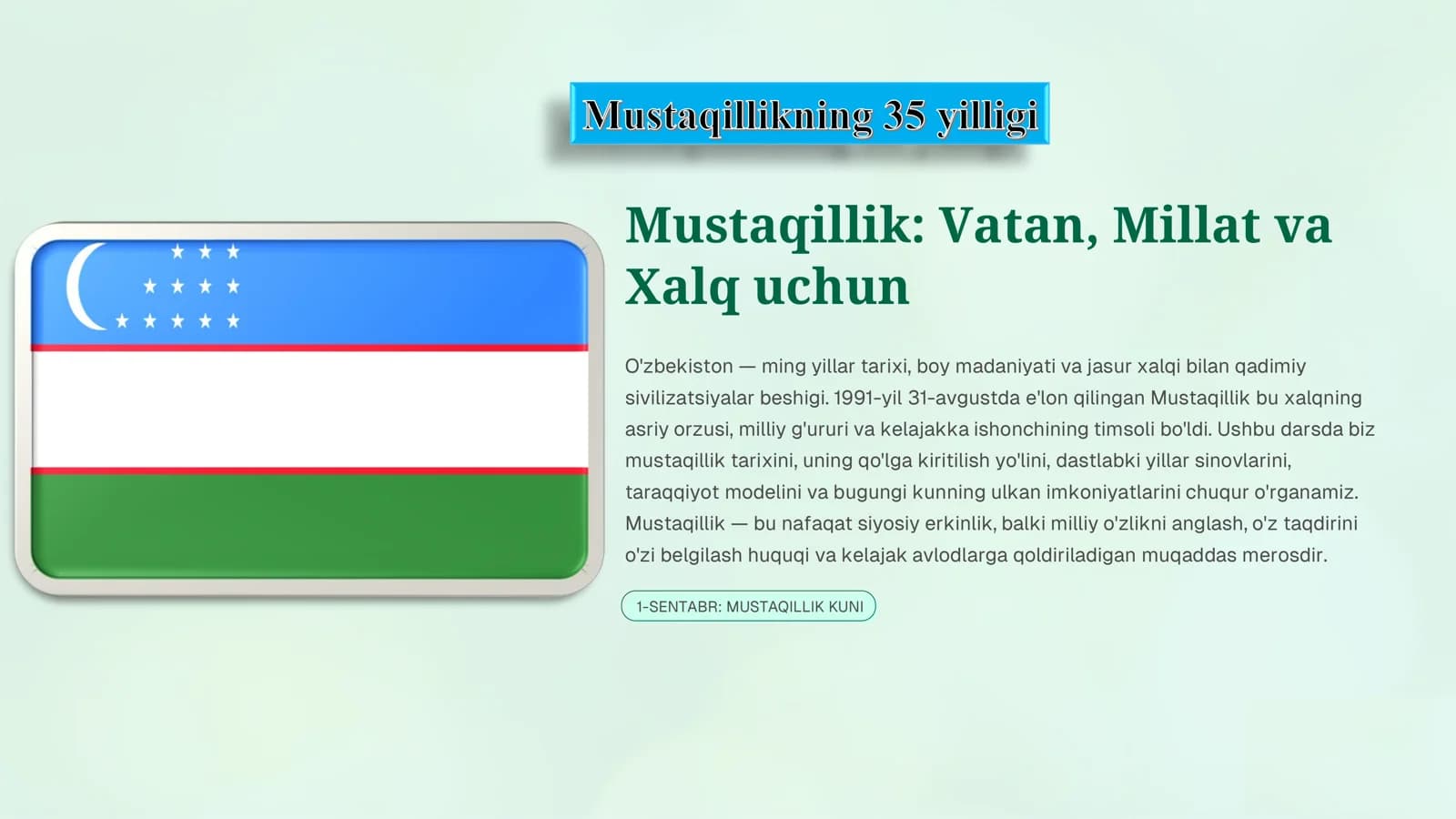 Mustaqillik: Vatan, Millat va Xalq uchun
