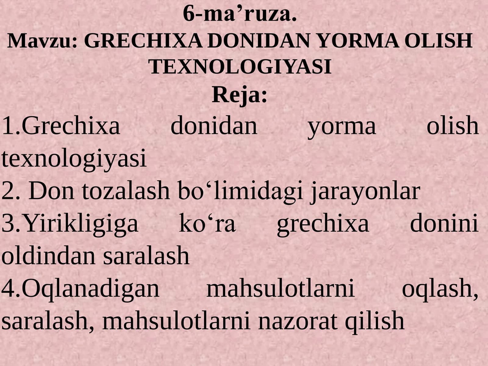 GRECHIXA DONIDAN YORMA OLISH TEXNOLOGIYASI