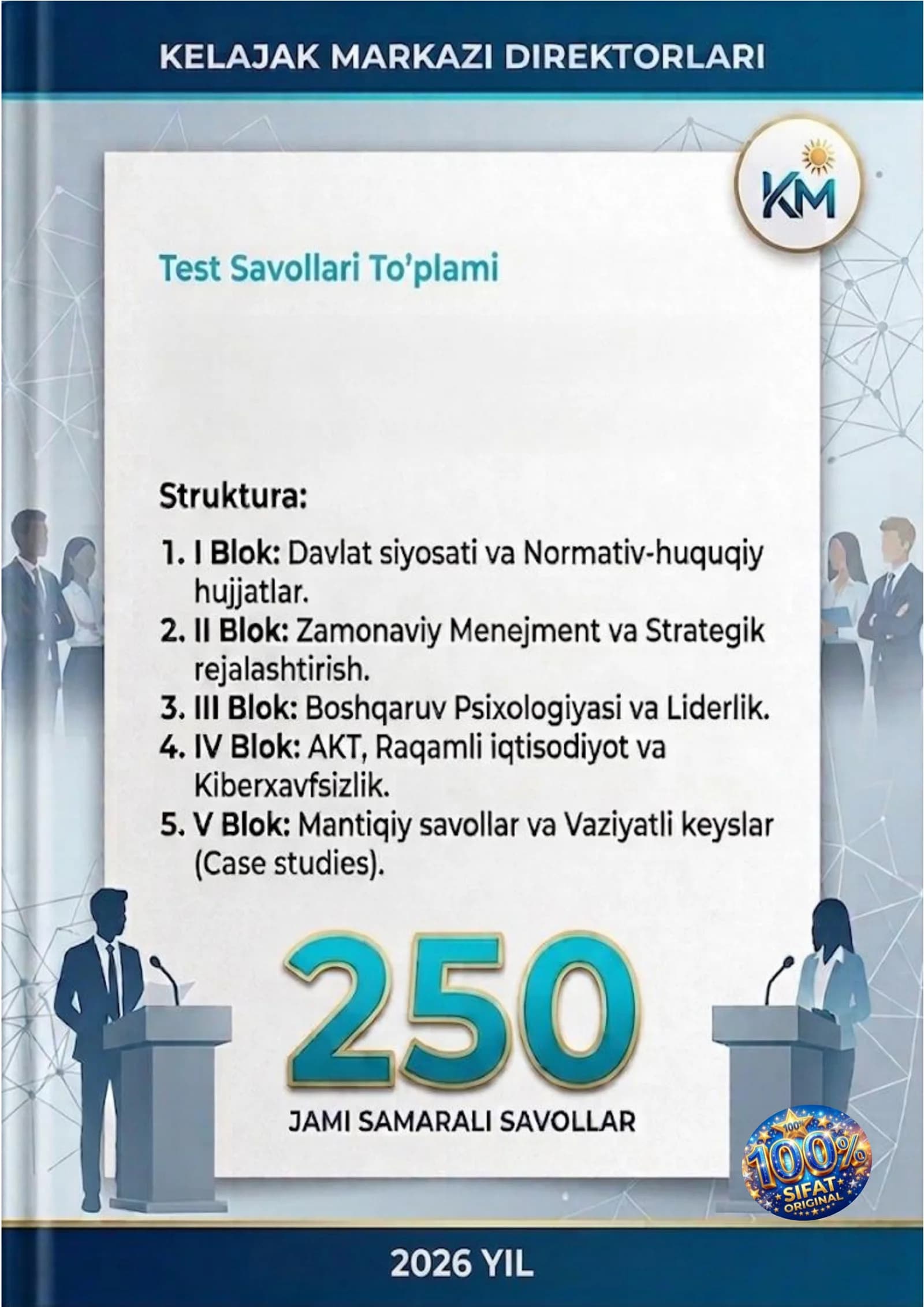 Kelajak Markazi direktorlari va rahbar kadrlar uchun namunaviy testlar to‘plami 2026y