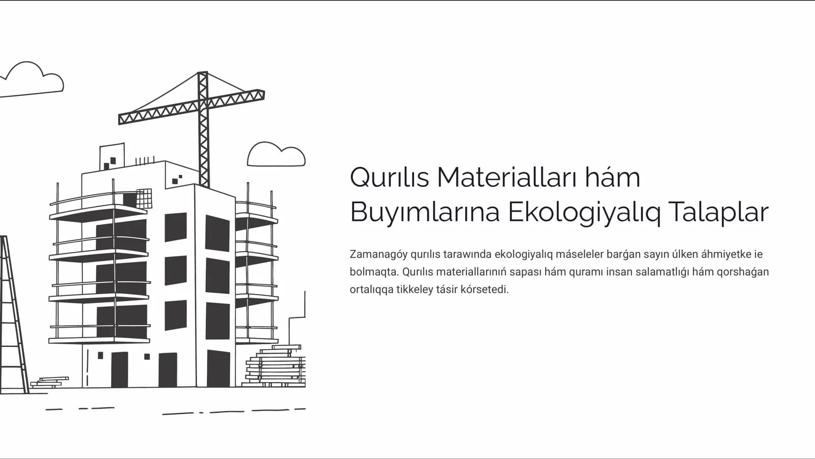 Qurılıs Materialları hám Buyımlarına Ekologiyalıq Talaplar