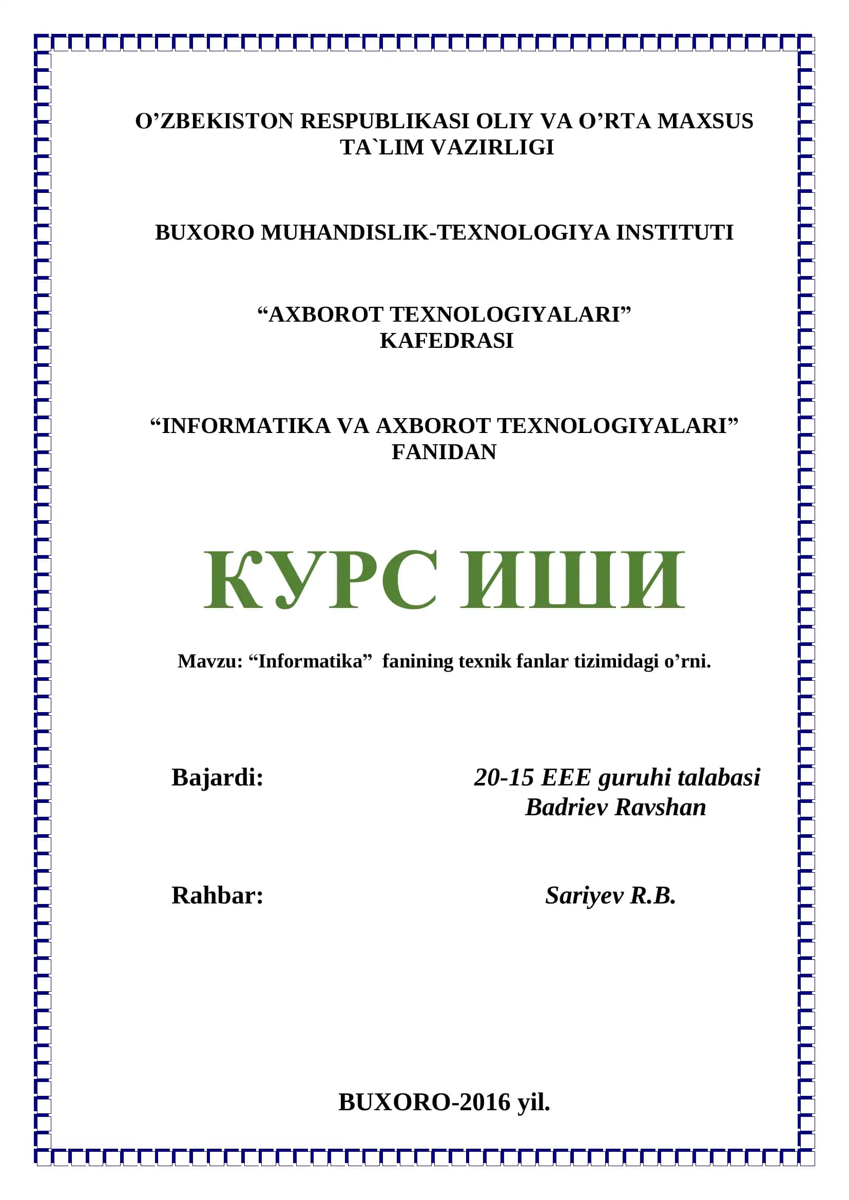 Informatika fanining texnik fanlar tizimidagi o’rni