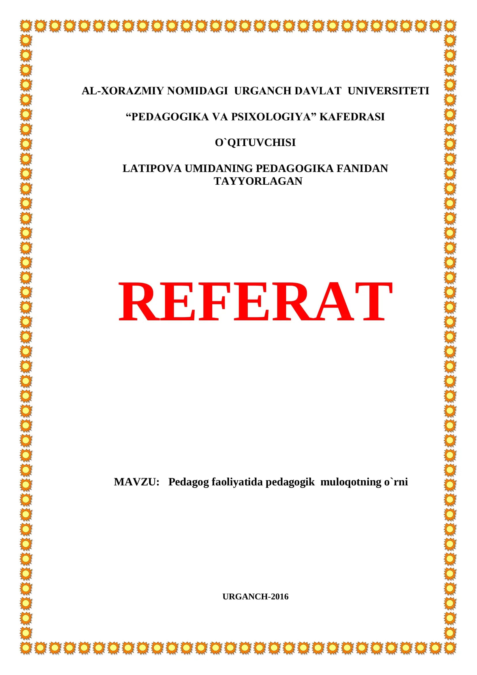 Pedagog faoliyatida pedagogik muloqotning o`rni