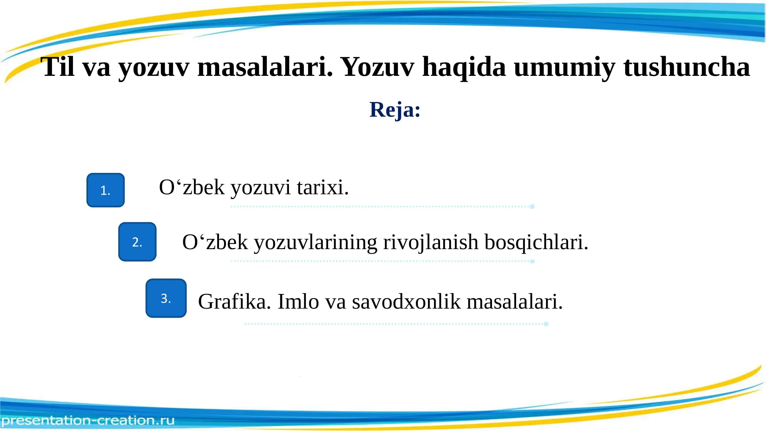 Til va yozuv masalalari . Yozuv haqida umumiy tushuncha