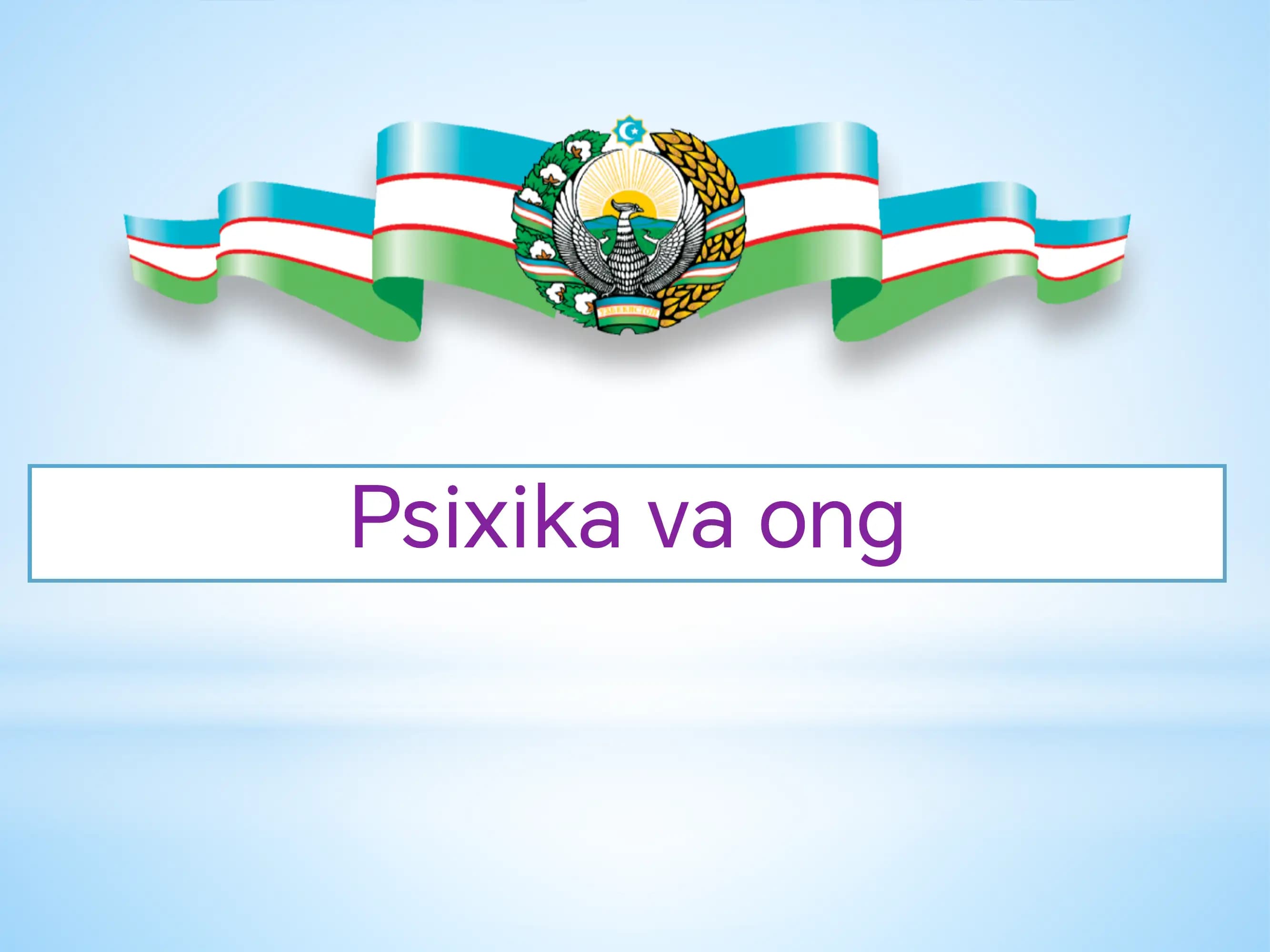 Psixika va ong