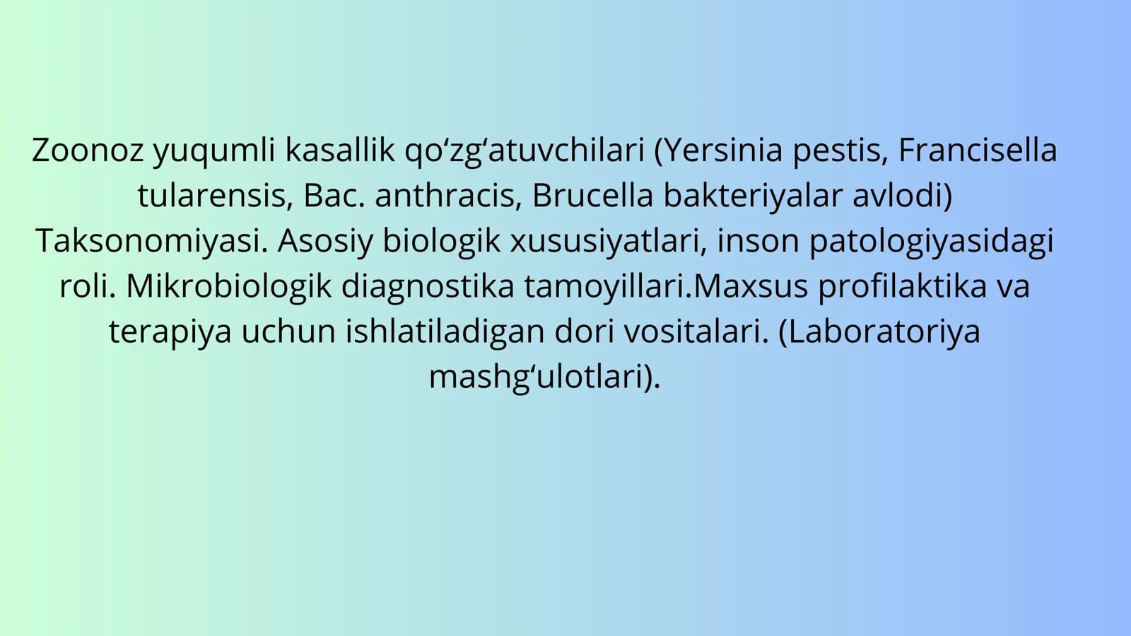 Zoonoz yuqumli kasallik qo‘zg‘atuvchilari (Yersinia pestis, Francisella tularensis, Bac. anthracis, Brucella bakteriyalar avlodi)