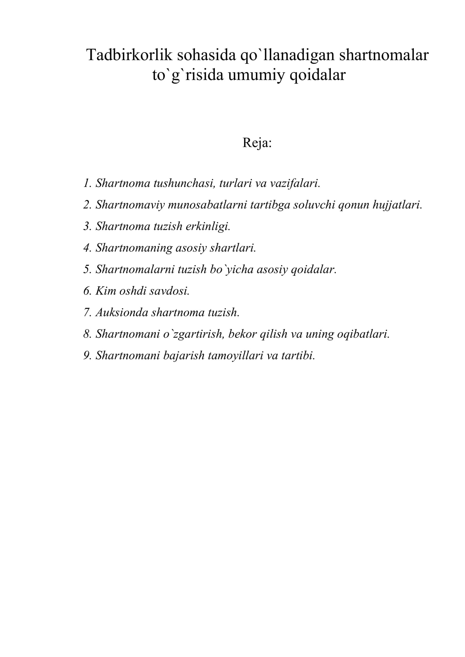 Tadbirkorlik sohasida qo`llanadigan shartnomalar to`g`risida umumiy qoidalar