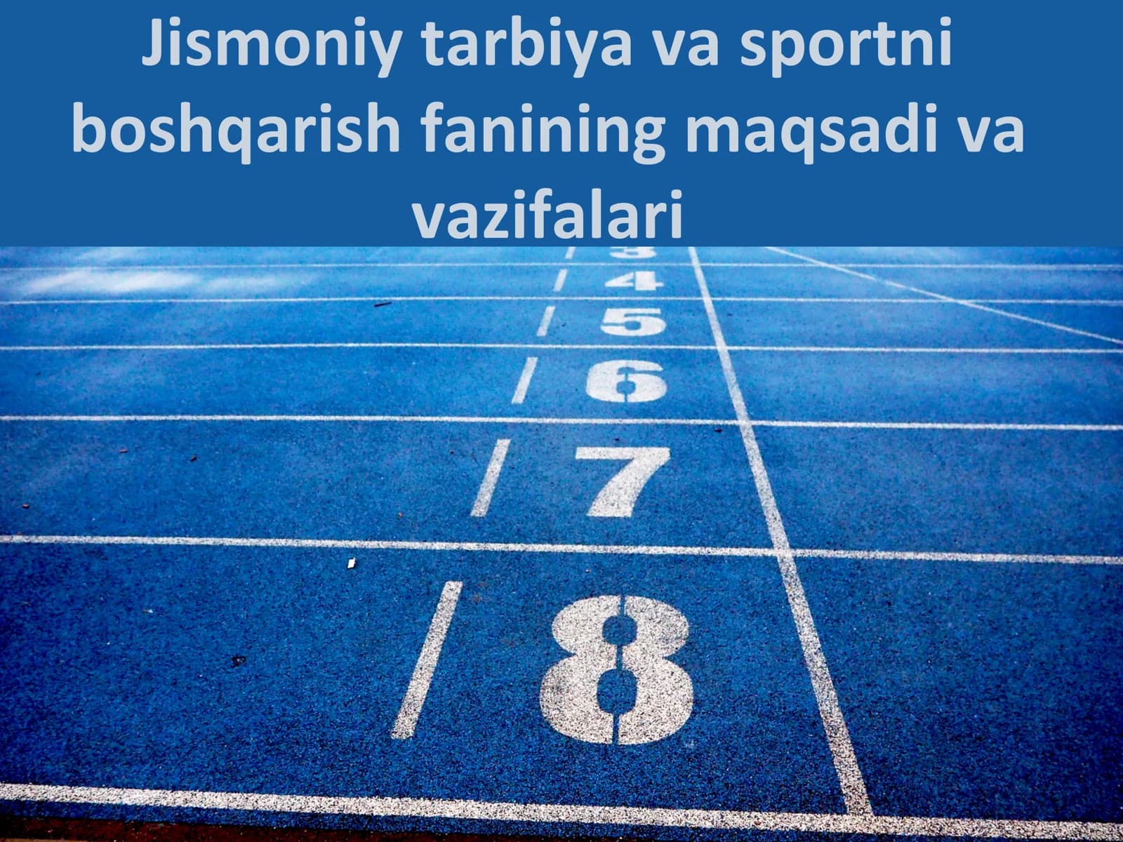 Jismoniy tarbiya va sportni boshqarish fanining maqsadi va vazifalari