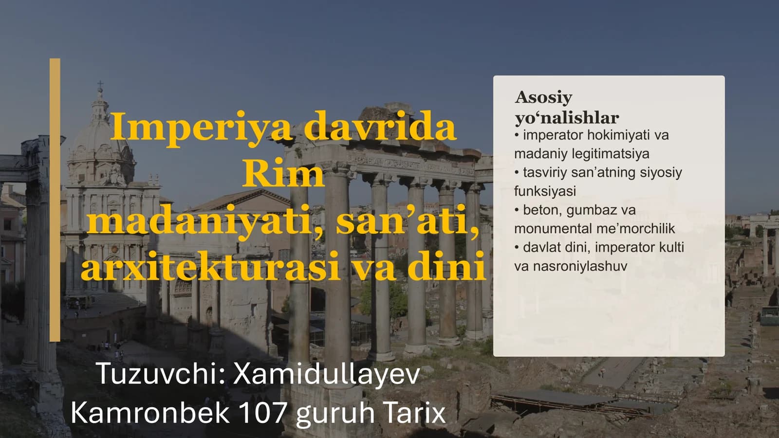 Imperiya davrida Rim madaniyati, san’ati, arxitekturasi va dini