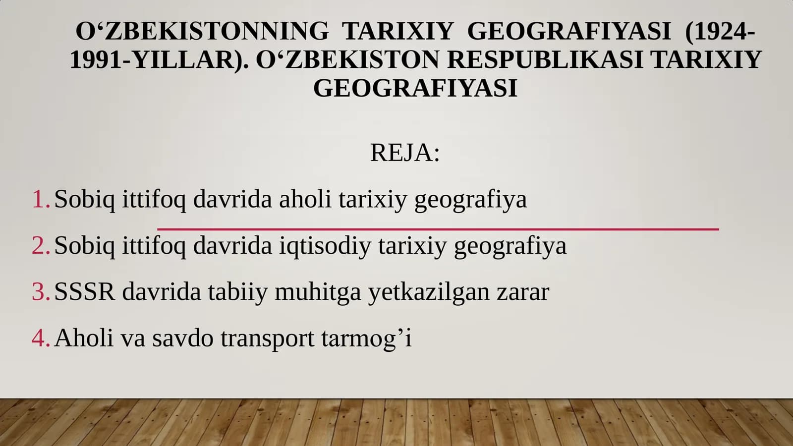 O„ZBEKISTONNING TARIXIY GEOGRAFIYASI (1924-1991-YILLAR)