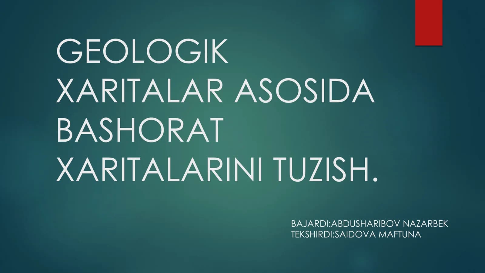 GEOLOGIK XARITALAR ASOSIDA BASHORAT XARITALARINI TUZISH