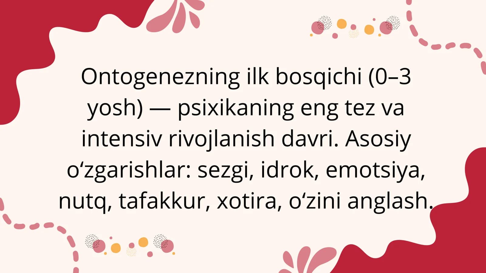 Ontogenezning ilk bosqichi (0–3 yosh)