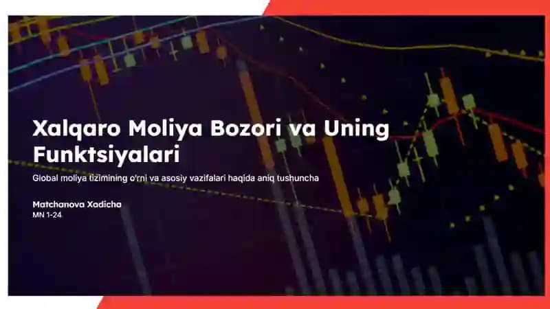 Xalqaro moliya bozori va uning funksiyalari