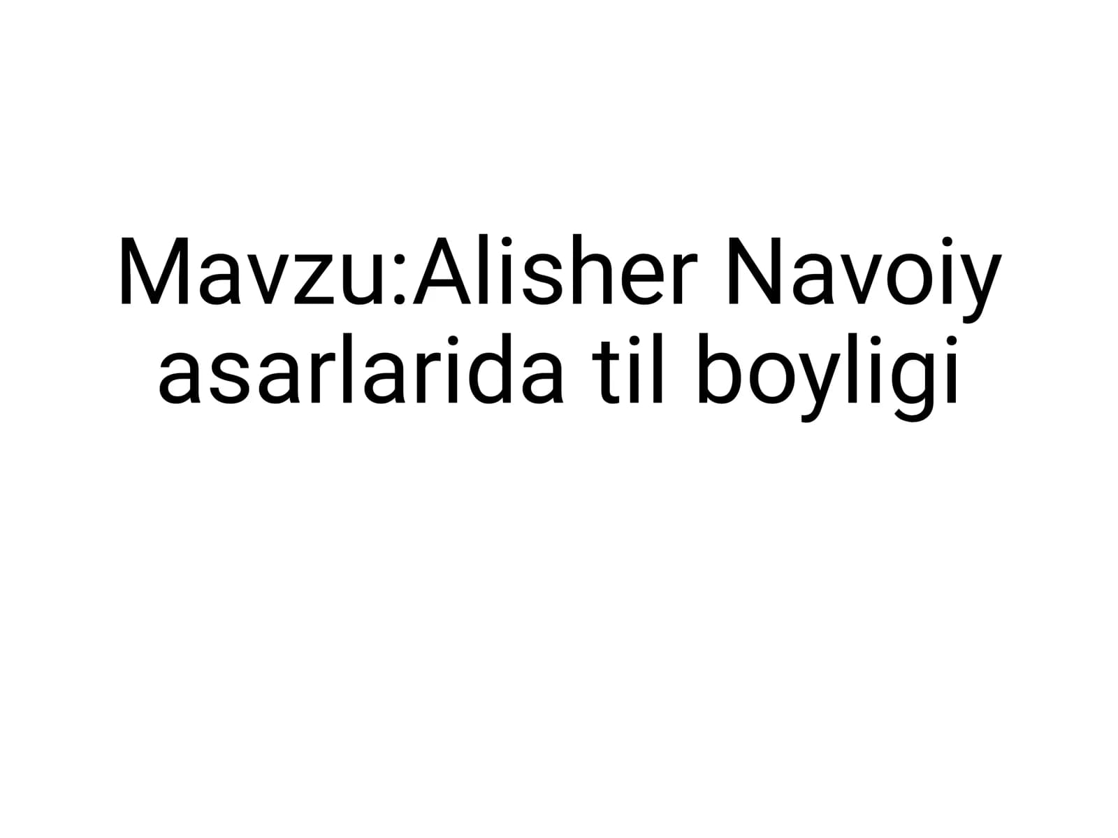 Alisher Navoiy asarlarida til boyligi