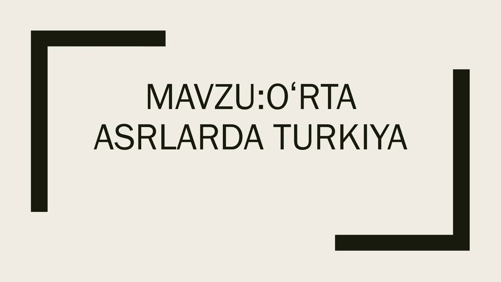 oʻrta asrlarda Turkiya