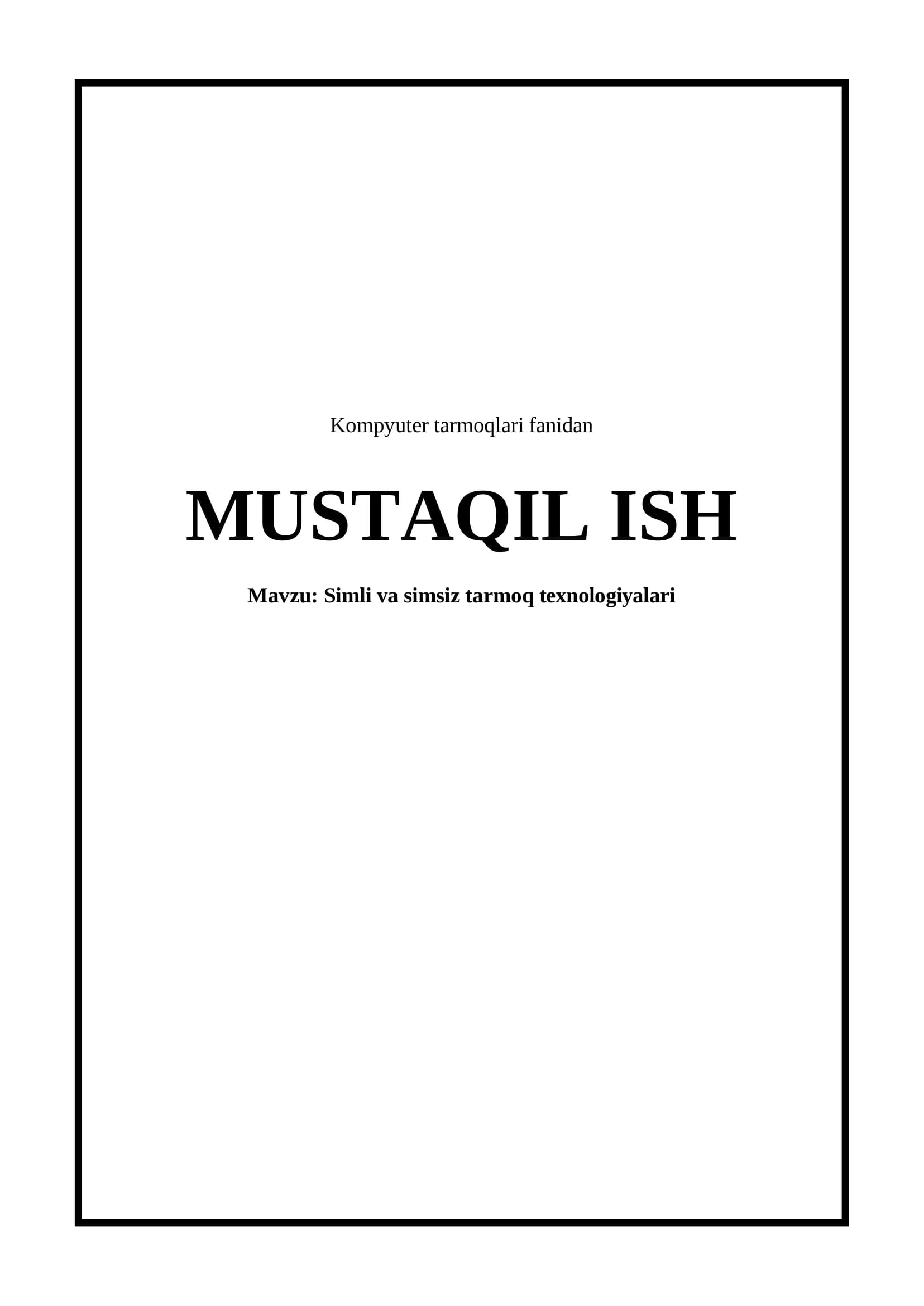 Simli va simsiz tarmoq texnologiyalari