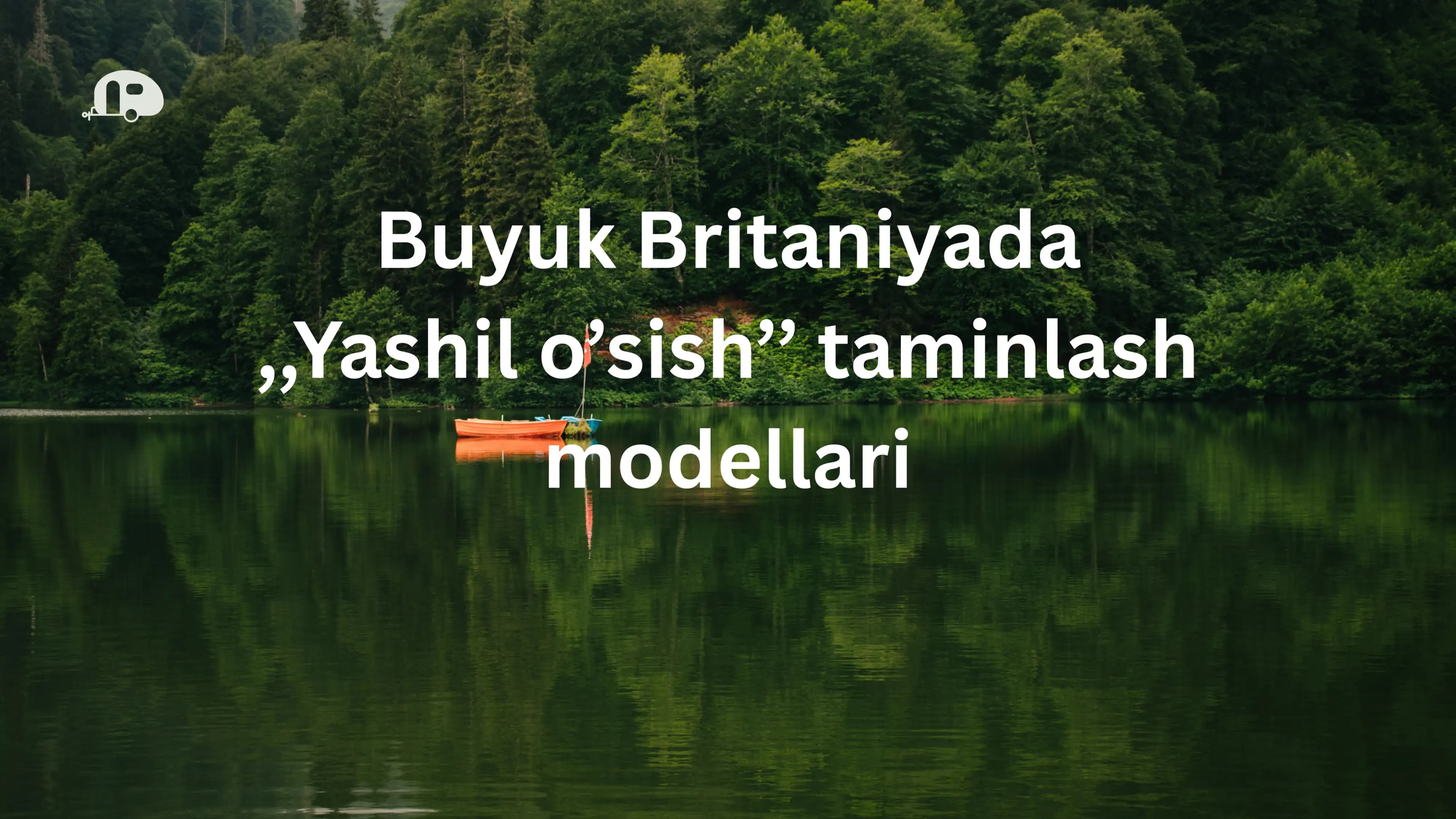 Buyuk Britaniyada Yashil o’sish