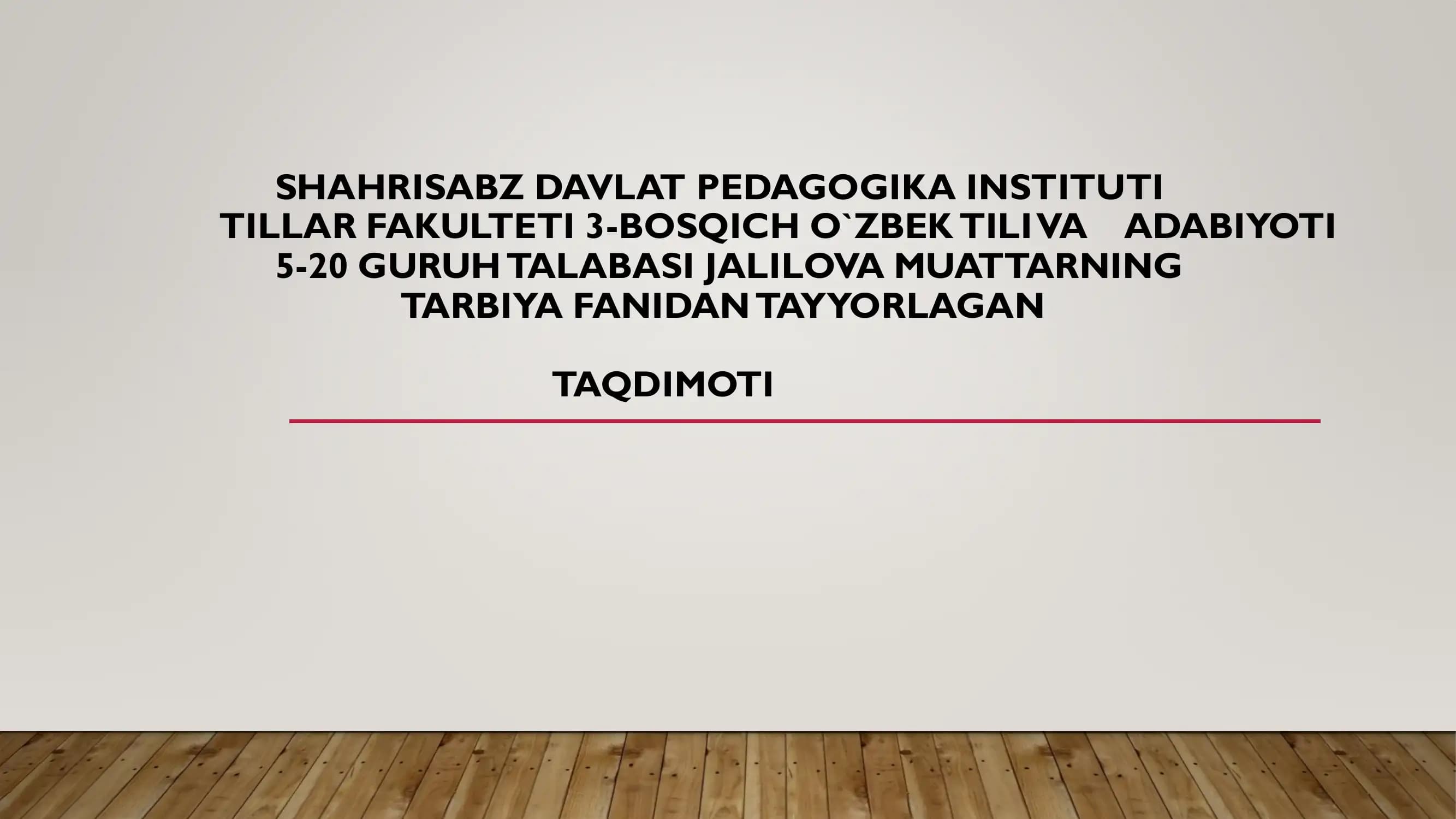 ISLOM DINIDA TA’LIM-TARBIYA