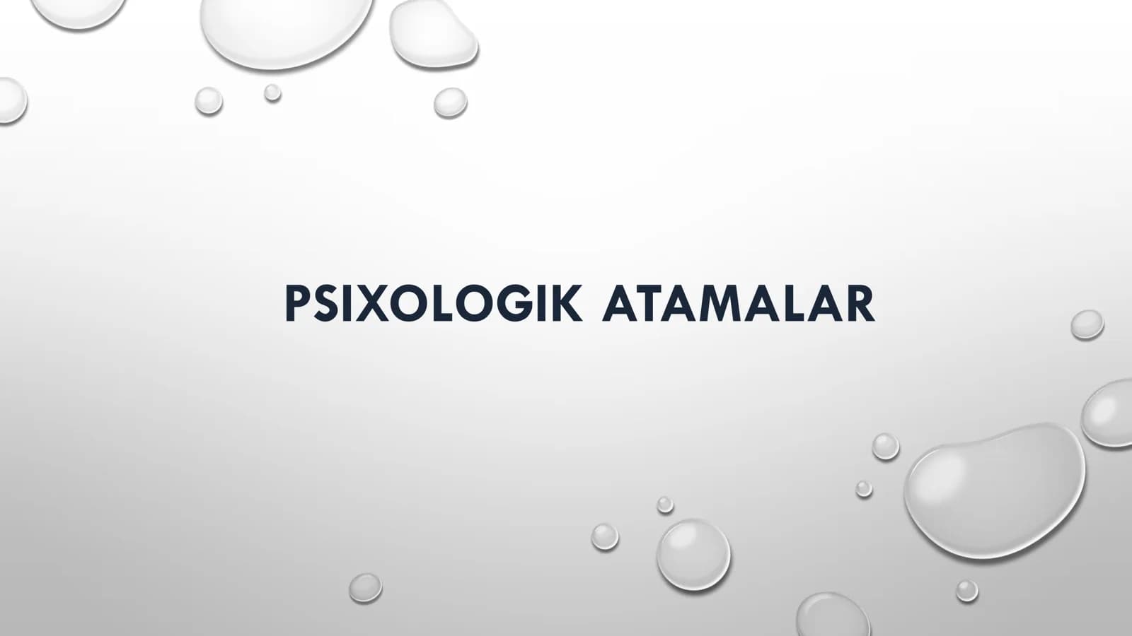PSIXOLOGIK ATAMALAR