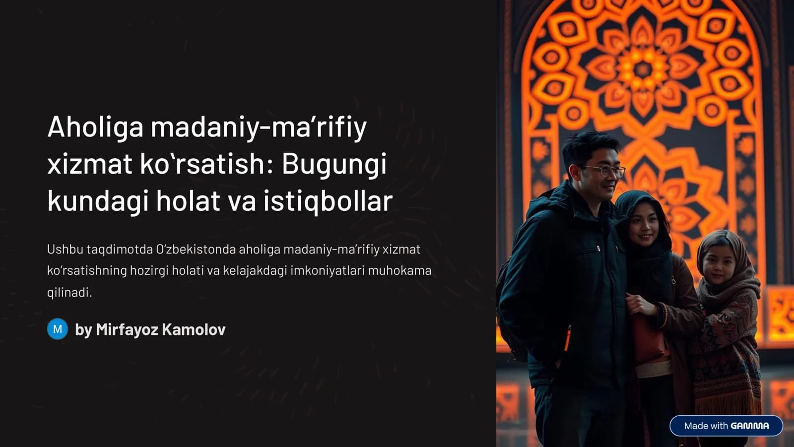 Aholiga madaniy-ma¾rifiy xizmat ko»rsatish