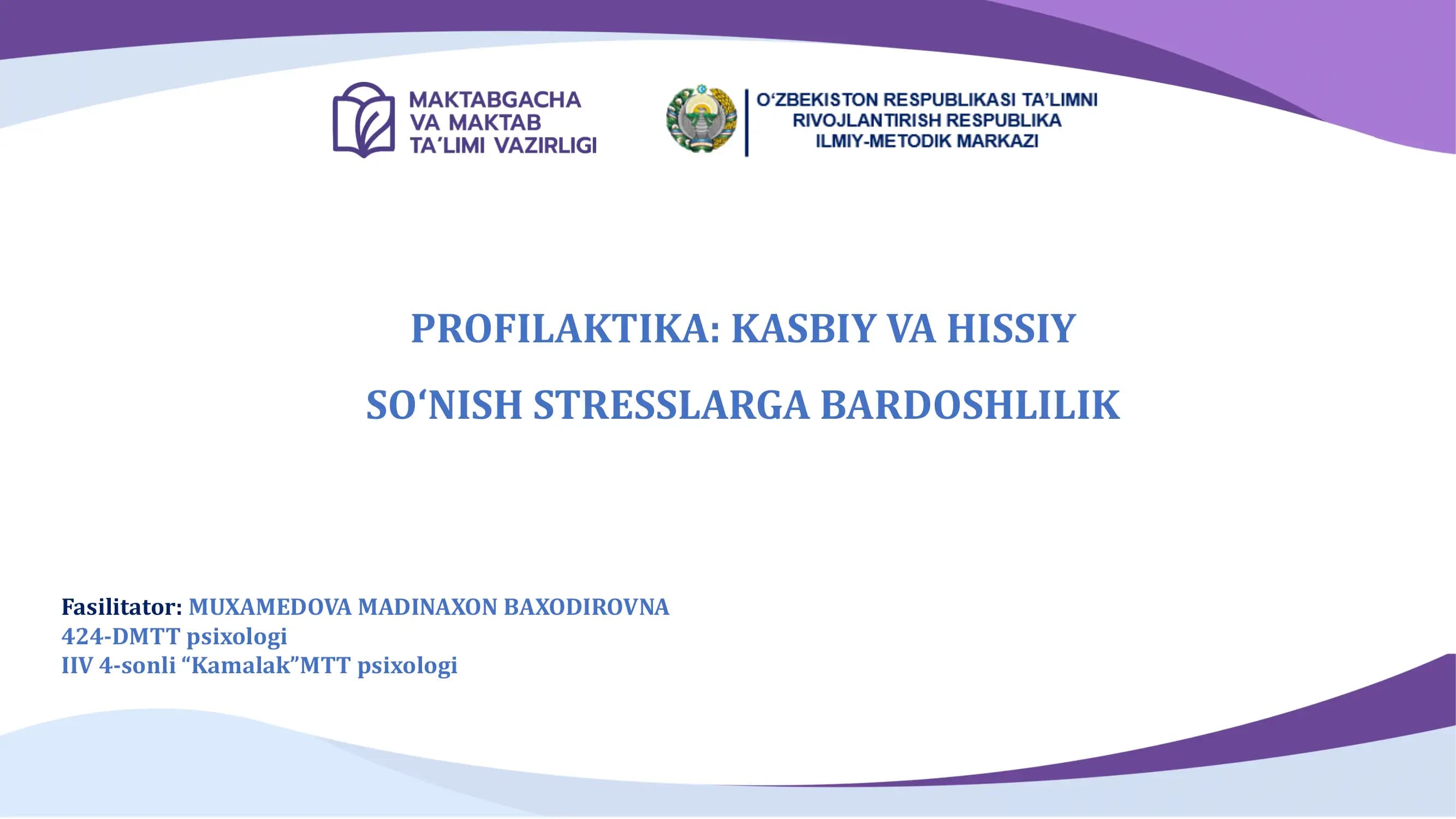PROFILAKTIKA: KASBIY VA HISSIY SO‘NISH STRESSLARGA BARDOSHLILIK