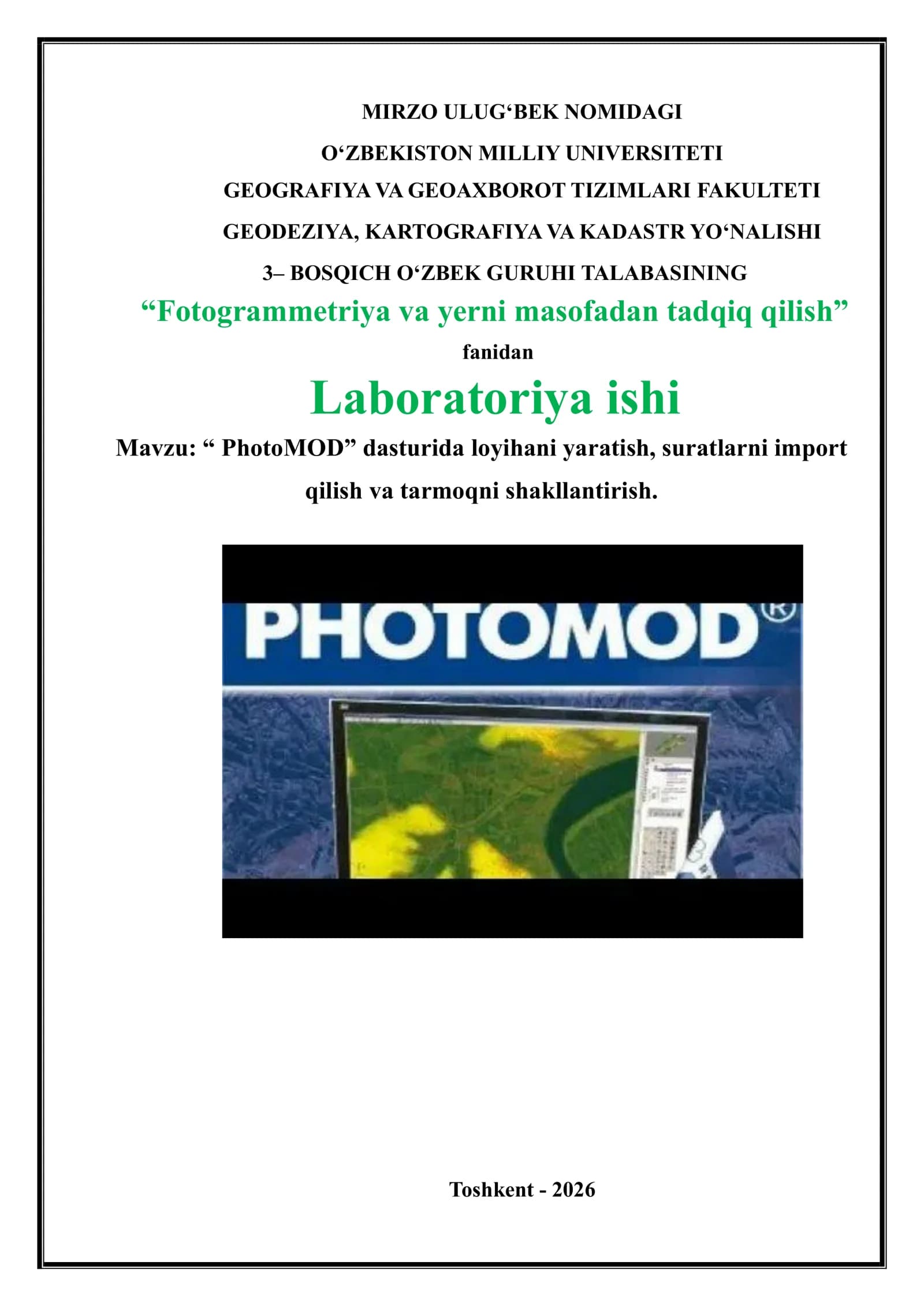 PhotoMOD dasturida loyihani yaratish, suratlarni import qilish va tarmoqni shakllantirish.