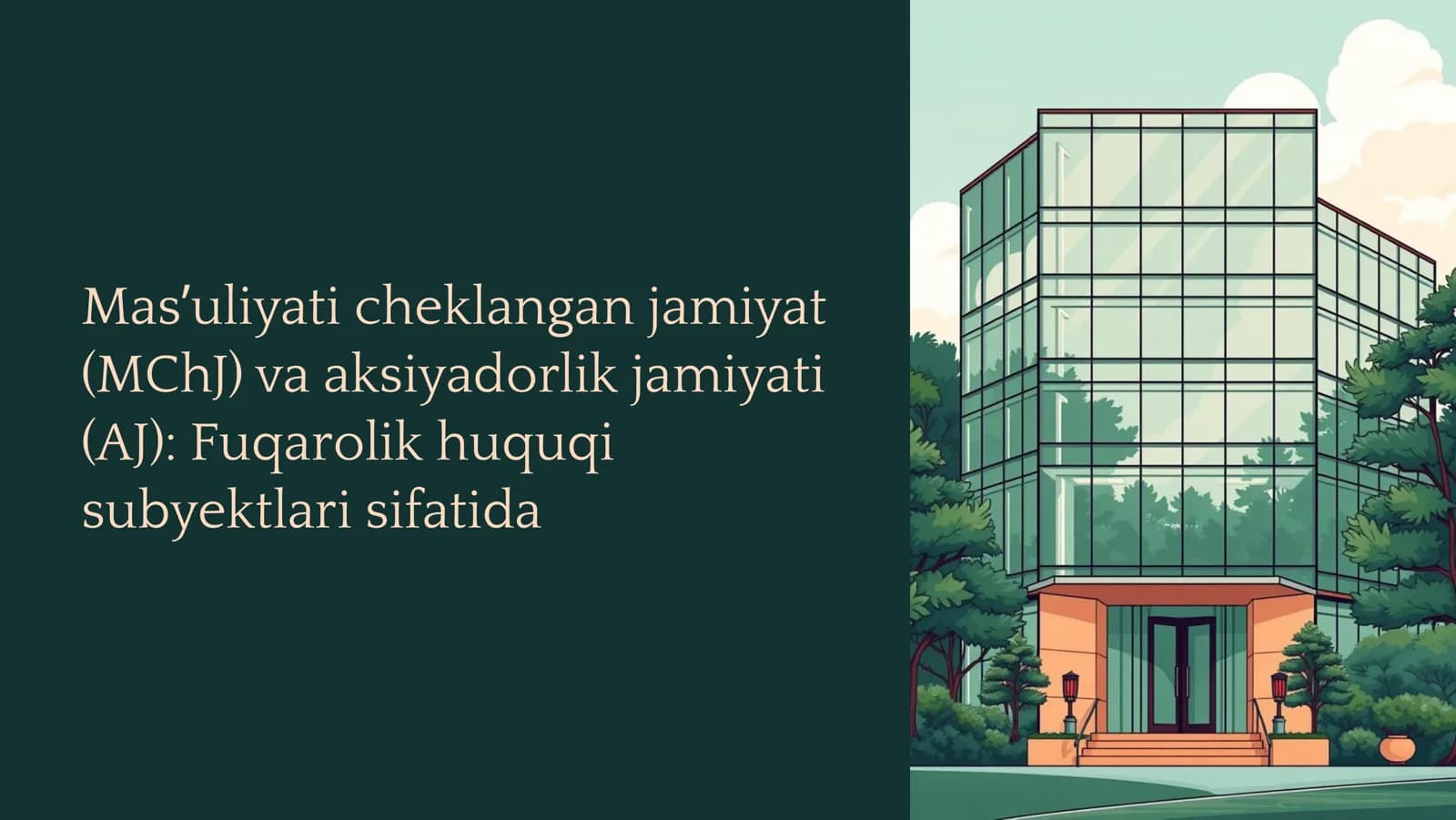 Mas¾uliyati cheklangan jamiyat (MChJ) va aksiyadorlik jamiyati (AJ): Fuqarolik huquqi subyektlari sifatida
