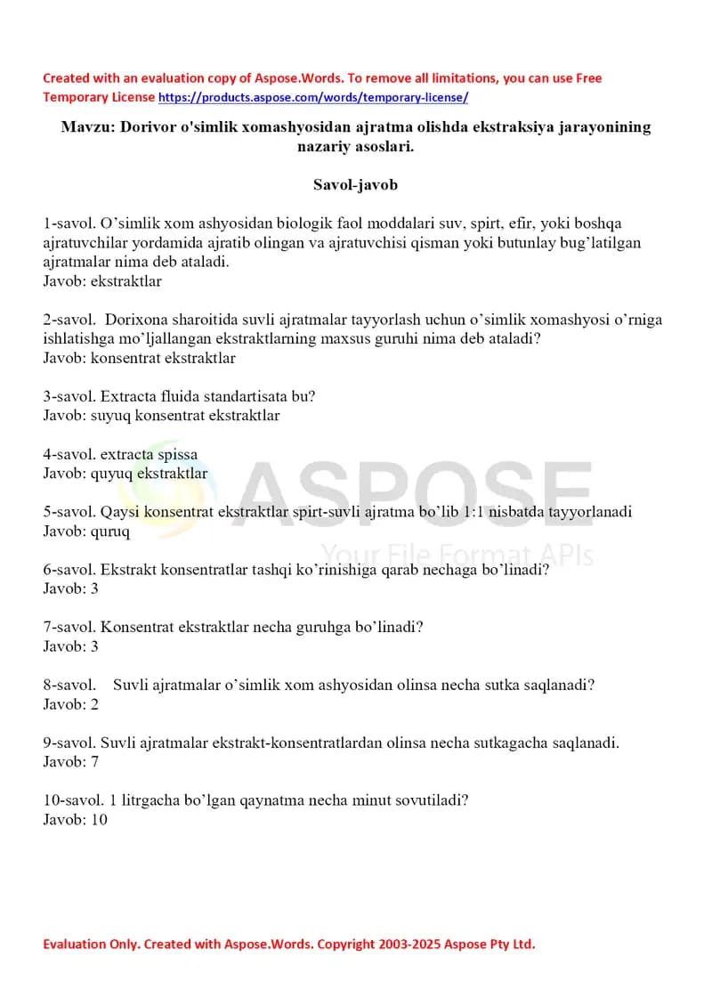 Dorivor o'simlik xomashyosidan ajratma olishda ekstraksiya jarayonining nazariy asoslari. Savol-javob 10 ta.