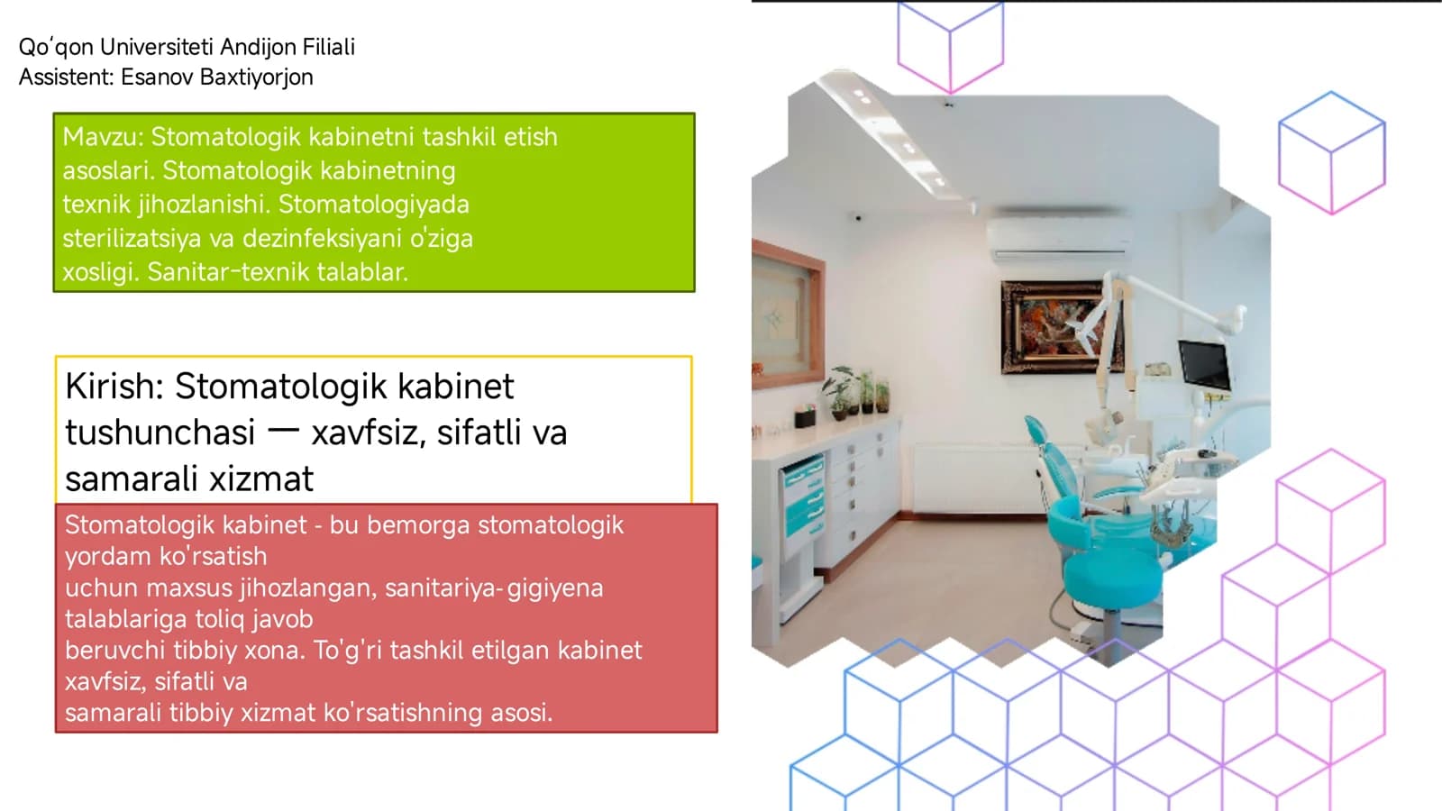 Stomatologik kabinetni tashkil etish asoslari. Stomatologik kabinetning texnik jihozlanishi. Stomatologiyada sterilizatsiya va dezinfeksiyani o'ziga xosligi. Sanitar-texnik talablar