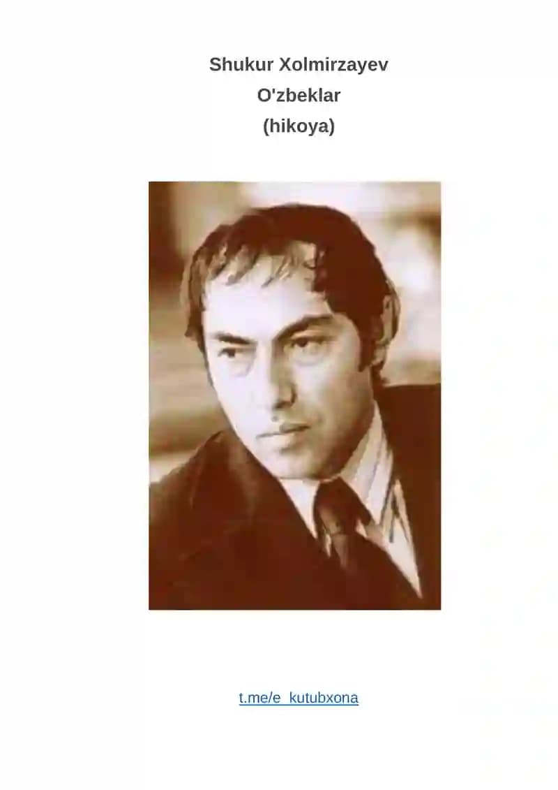 Shukur Xolmirzayev - O'zbeklar (hikoya)