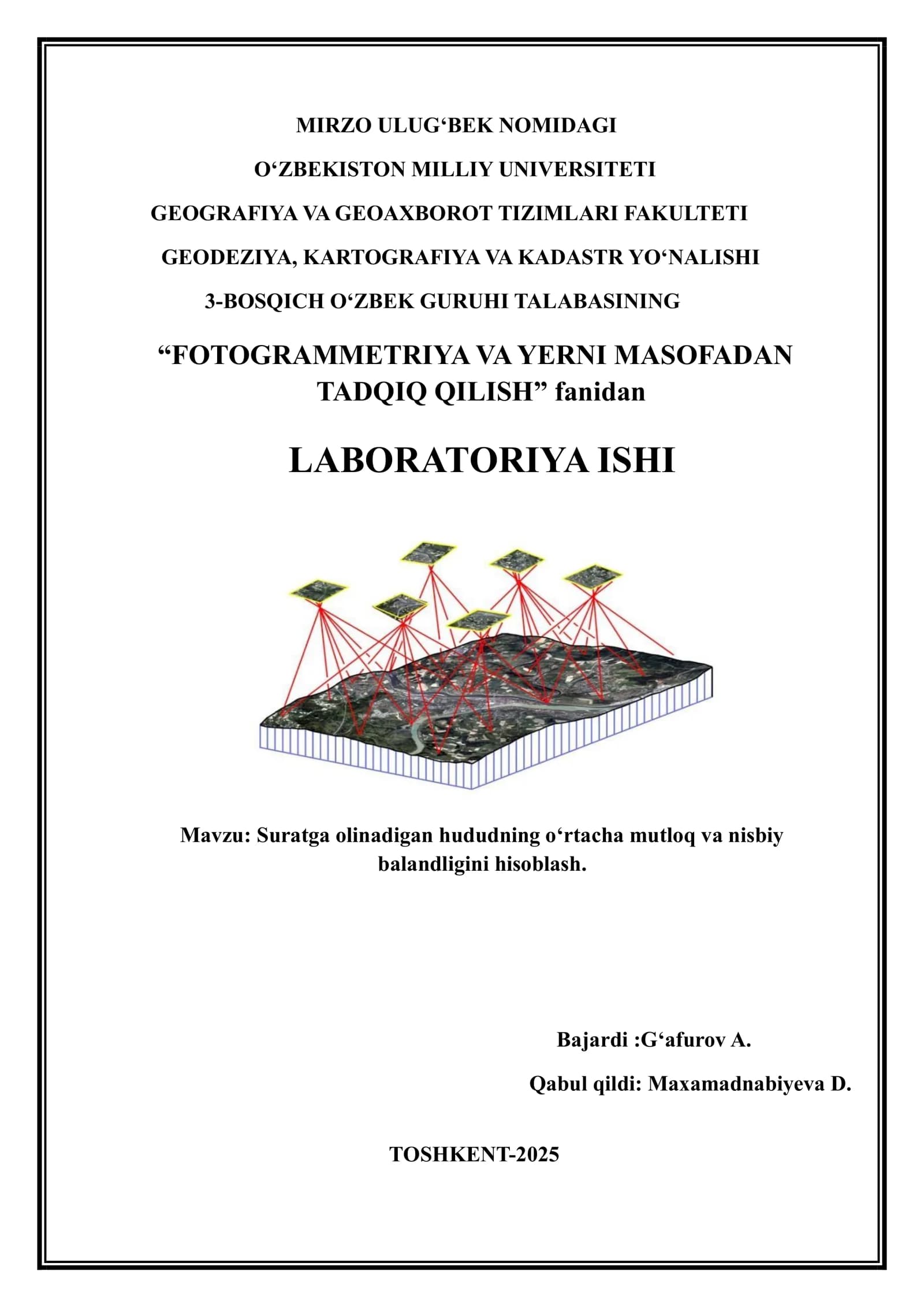 Suratga olinadigan hududning o‘rtacha mutloq va nisbiy balandligini hisoblash.