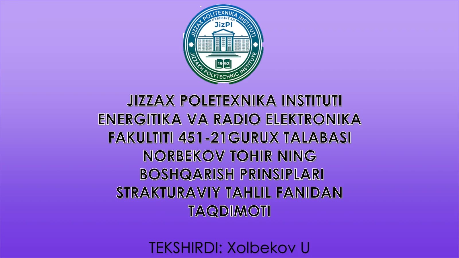 Boshqarishning prinsiplar va AVTOMATIK ROSTLASH SESTEMALARI