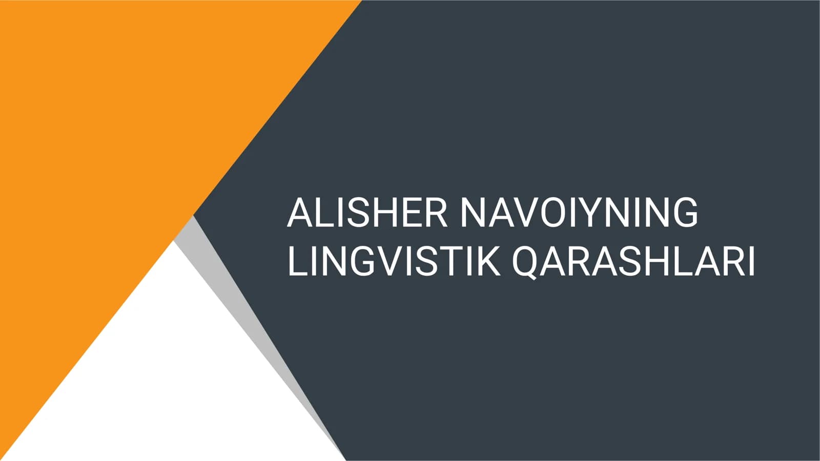 ALISHER NAVOIYNING LINGVISTIK QARASHLARI