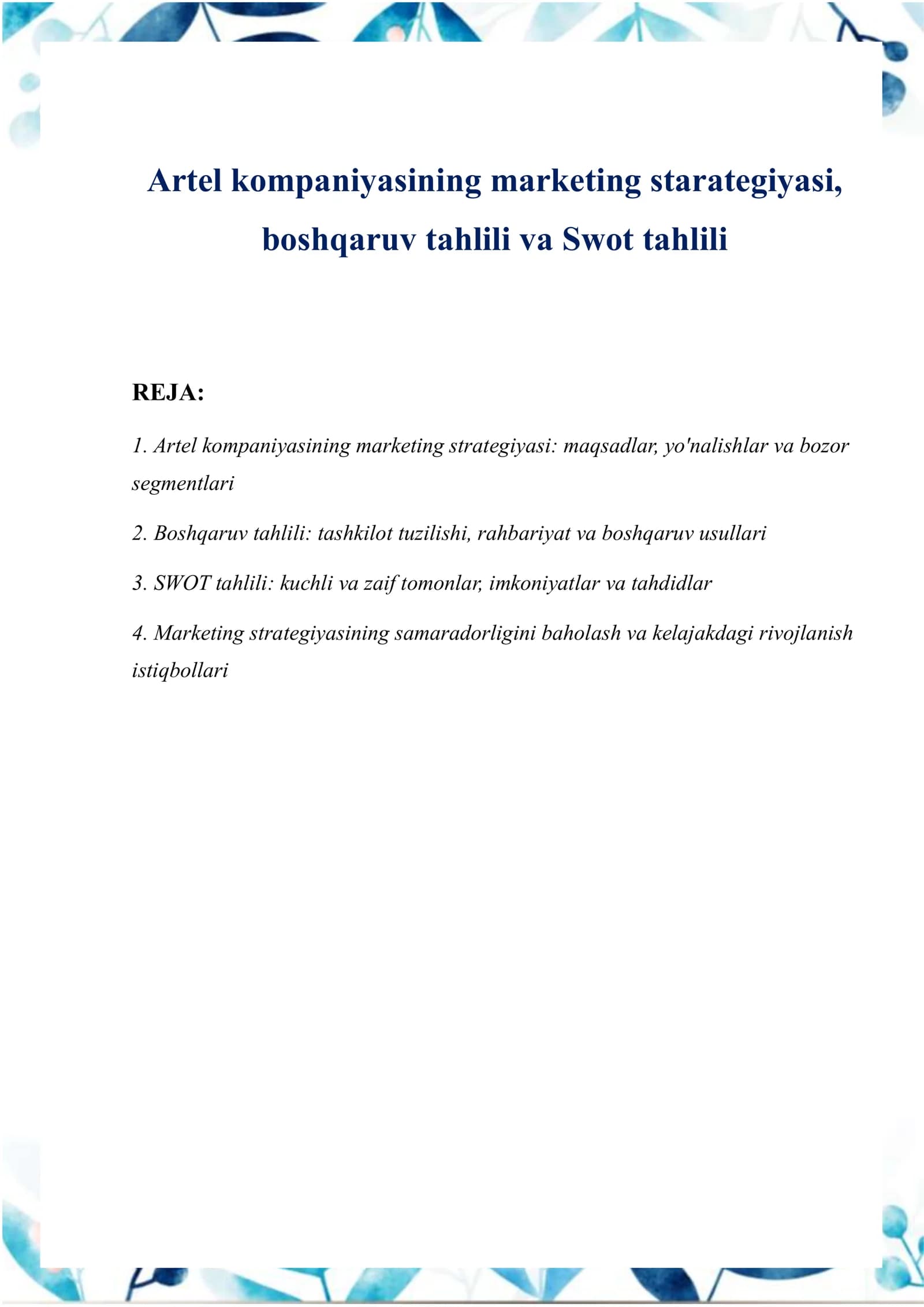 Artel kompaniyasining marketing starategiyasi, boshqaruv tahlili va Swot tahlili