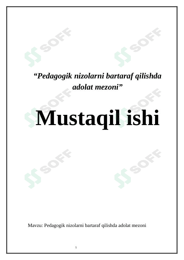Pedagogik nizolarni bartaraf qilishda adolat mezoni