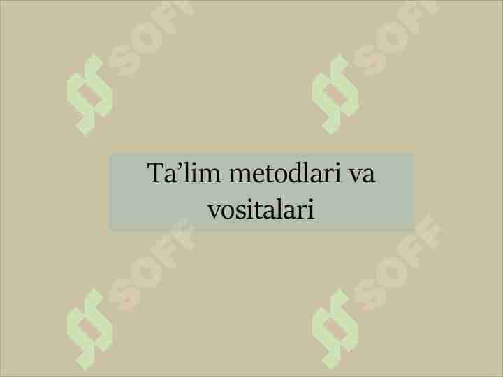Ta'lim metodlari va vositalari