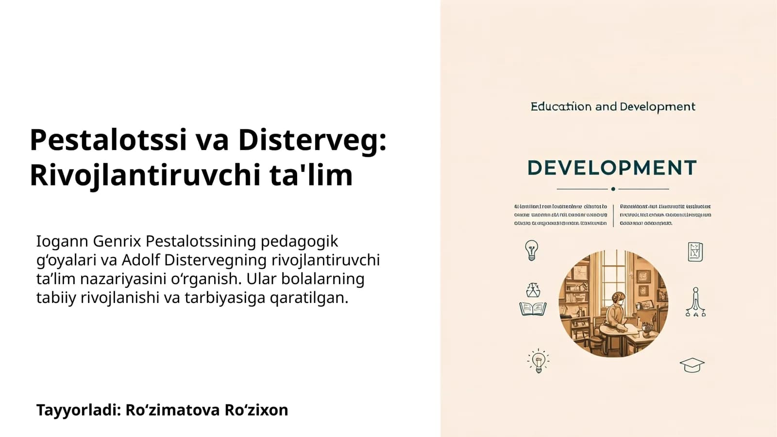 Pestalotssi va Disterveg: Rivojlantiruvchi ta'lim
