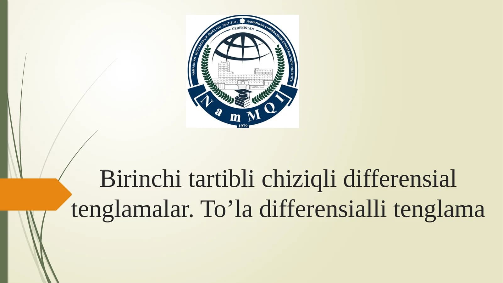 Birinchi tartibli сhiziqli differensial tenglamalar