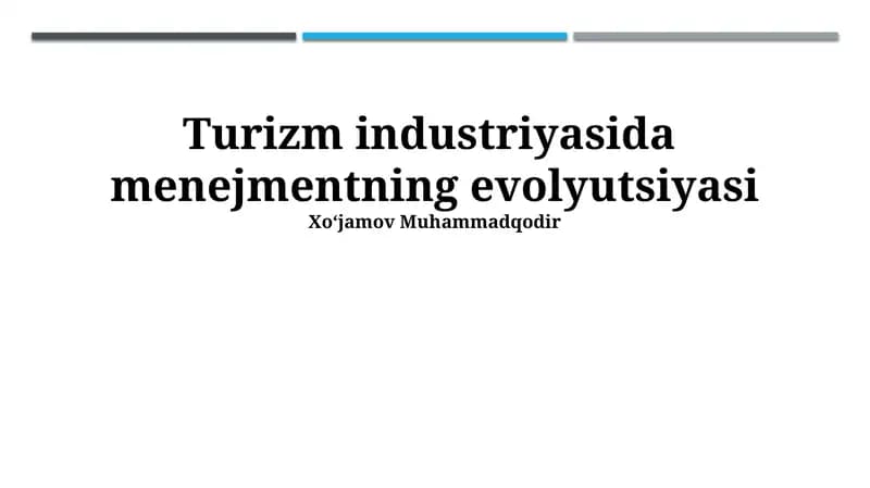 Turizm industriyasida menejmentning evolyutsiyasi