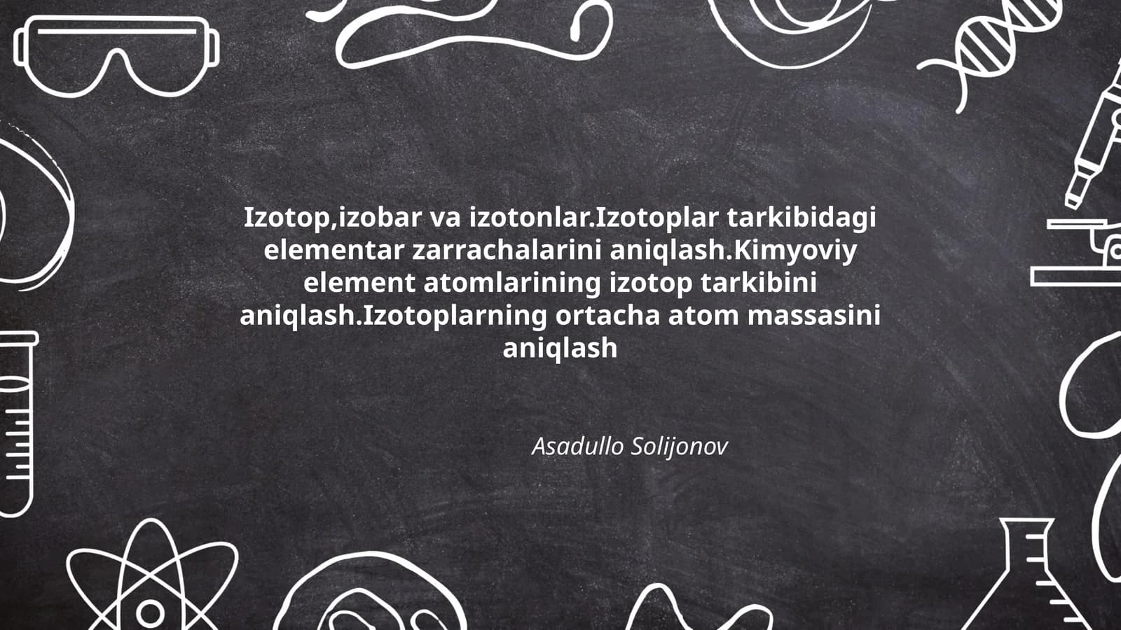 Izotop, izobar va izotonlar