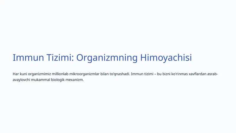 Immun Tizimi: Organizmning Himoyachisi