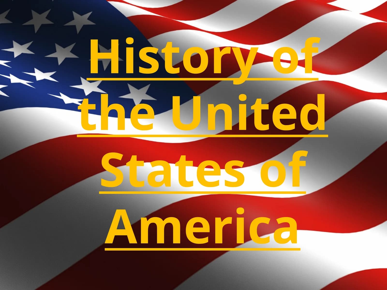 History of the United States of America