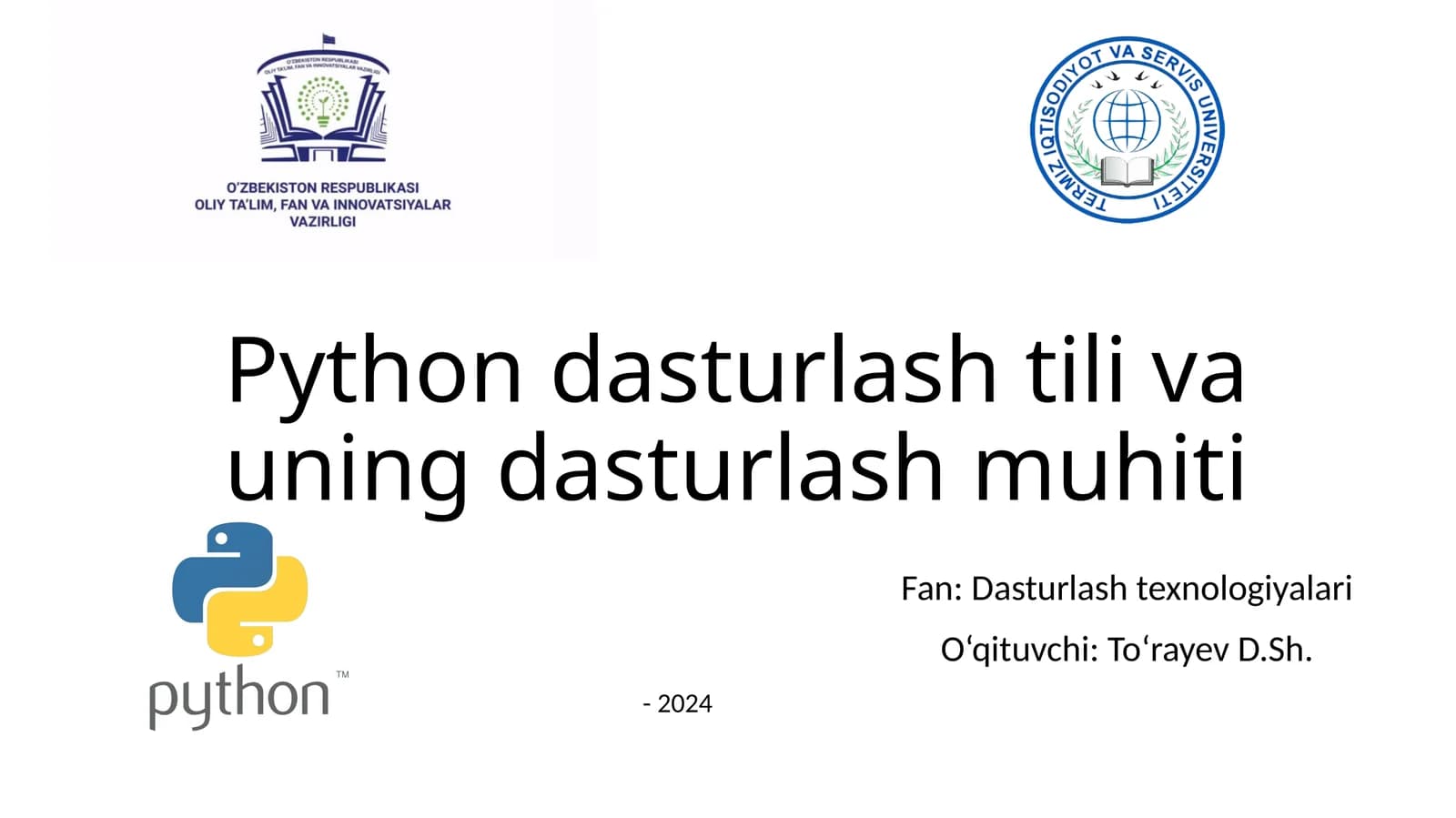 Python dasturlash tili va uning dasturlash muhiti