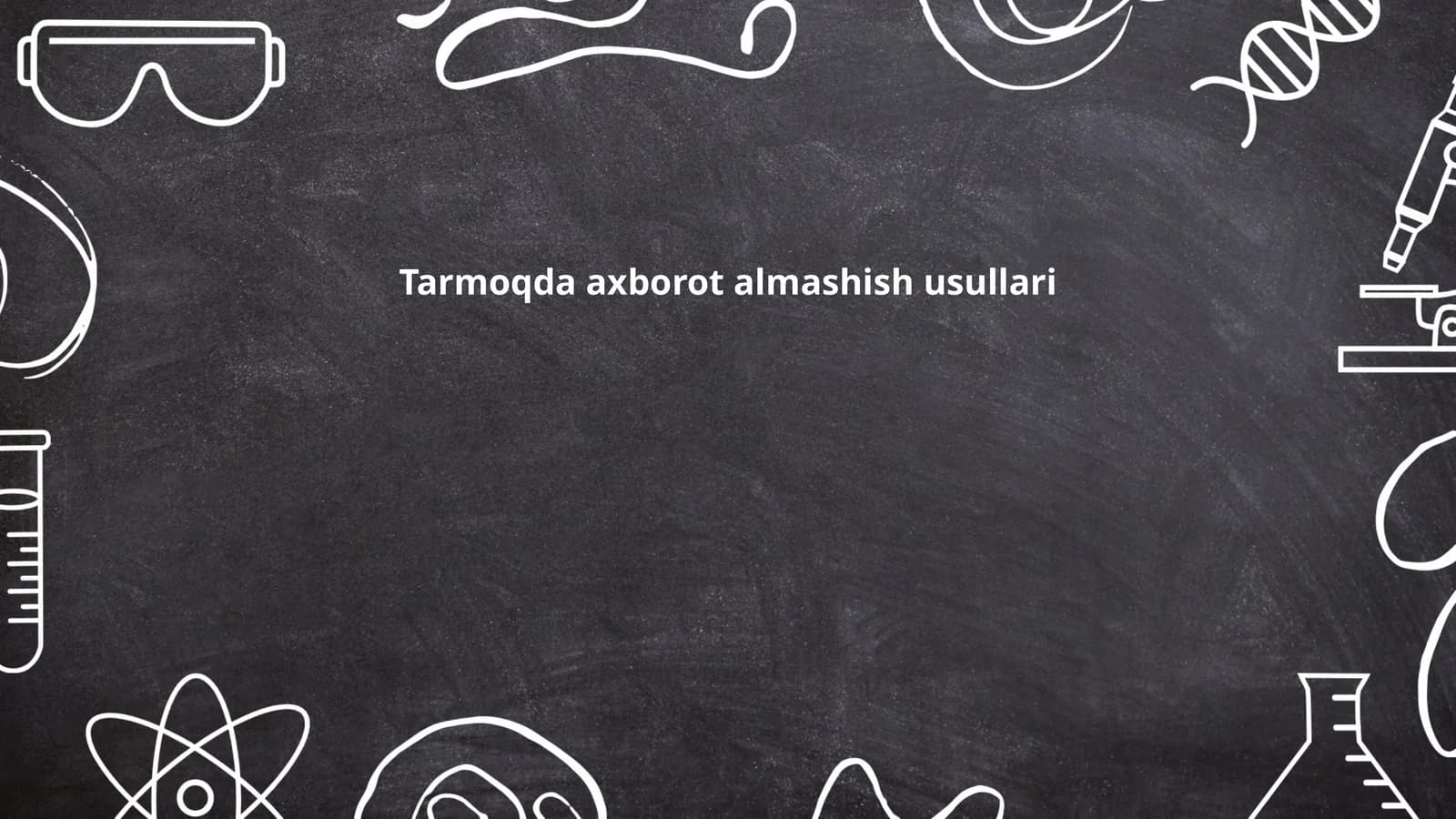 Tarmoqda axborot almashish usullari